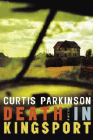 Amazon.com order for
Death in Kingsport
by Curtis Parkinson