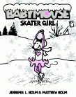 Amazon.com order for
Skater Girl
by Jennifer Holm