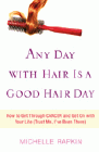 Amazon.com order for
Any Day With Hair is a Good Hair Day
by Michelle Rapkin
