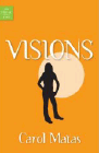 Amazon.com order for
Visions
by Carol Matas