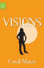 Amazon.com order for
Visions
by Carol Matas