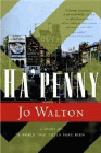 Amazon.com order for
Ha'Penny
by Jo Walton