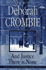 Amazon.com order for
And Justice There is None
by Deborah Crombie