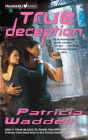 Amazon.com order for
True Deception
by Patricia Waddell