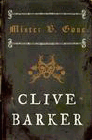 Amazon.com order for
Mister B. Gone
by Clive Barker