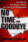 Amazon.com order for
No Time For Goodbye
by Linwood Barclay
