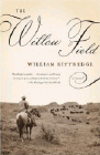 Amazon.com order for
Willow Field
by William Kittredge