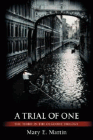 Amazon.com order for
Trial of One
by Mary E. Martin
