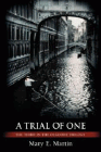 Amazon.com order for
Trial of One
by Mary E. Martin