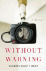 Amazon.com order for
Without Warning
by Eugenia Lovett West