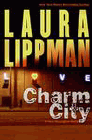 Amazon.com order for
Charm City
by Laura Lippman