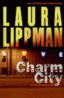 Amazon.com order for
Charm City
by Laura Lippman