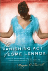 Bookcover of
Vanishing Act of Esme Lennox
by Maggie O'Farrell