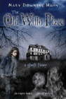 Amazon.com order for
Old Willis Place
by Mary Downing Hahn