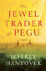 Amazon.com order for
Jewel Trader of Pegu
by Jeffrey Hantover