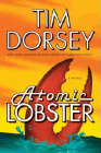 Amazon.com order for
Atomic Lobster
by Tim Dorsey