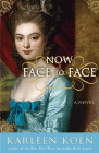 Amazon.com order for
Now Face to Face
by Karleen Koen