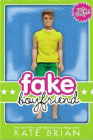 Amazon.com order for
Fake Boyfriend
by Kate Brian