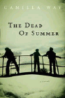 Amazon.com order for
Dead of Summer
by Camilla Way