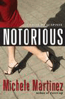 Amazon.com order for
Notorious
by Michele Martinez