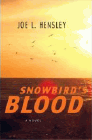 Amazon.com order for
Snowbird's Blood
by Joe L. Hensley