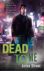 Amazon.com order for
Dead To Me
by Anton Strout