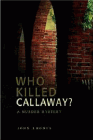 Amazon.com order for
Who Killed Callaway?
by John Rhodes