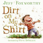 Amazon.com order for
Dirt on My Shirt
by Jeff Foxworthy