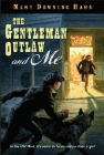 Amazon.com order for
Gentleman Outlaw and Me
by Mary Downing Hahn