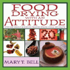 Amazon.com order for
Food Drying with an Attitude
by Mary T. Bell