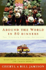 Bookcover of
Around the World in 80 Dinners
by Bill Jamison