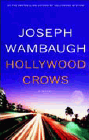 Amazon.com order for
Hollywood Crows
by Joseph Wambaugh