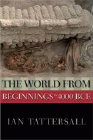 Amazon.com order for
World From Beginnings to 4000 BCE
by Ian Tattersall
