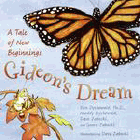 Bookcover of
Gideon's Dream
by Ken Dychtwald