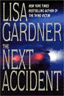 Amazon.com order for
Next Accident
by Lisa Gardner