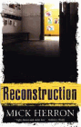 Amazon.com order for
Reconstruction
by Mick Herron
