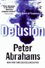 Amazon.com order for
Delusion
by Peter Abrahams