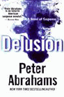 Amazon.com order for
Delusion
by Peter Abrahams