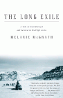 Amazon.com order for
Long Exile
by Melanie McGrath