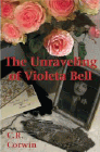 Amazon.com order for
Unraveling of Violeta Bell
by C. R. Corwin
