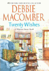Amazon.com order for
Twenty Wishes
by Debbie Macomber