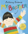 Amazon.com order for
My Brother
by Anthony Browne
