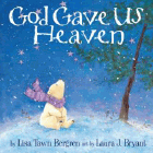 Amazon.com order for
God Gave Us Heaven
by Lisa Tawn Bergren