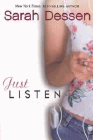 Amazon.com order for
Just Listen
by Sarah Dessen