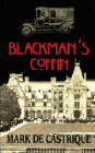 Amazon.com order for
Blackman's Coffin
by Mark de Castrique