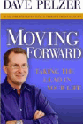 Amazon.com order for
Moving Forward
by Dave Pelzer