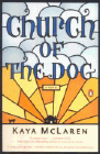 Amazon.com order for
Church of the Dog
by Kaya McLaren