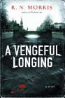 Amazon.com order for
Vengeful Longing
by R. N. Morris