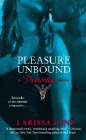 Amazon.com order for
Pleasure Unbound
by Larissa Ione