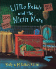 Amazon.com order for
Little Rabbit and the Night Mare
by Kate Klise